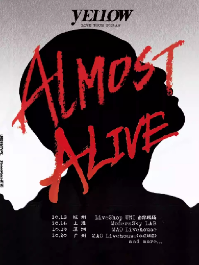 YELLOW黄宣「Almost Alive」首度个人巡演 - 杭州站