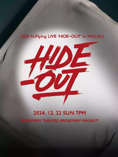 【中国澳门】 2024 N.Flying LIVE 'HIDE-OUT' in MACAU