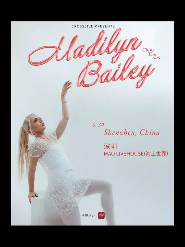 【深圳】 MADILYN BAILEY 2025巡演