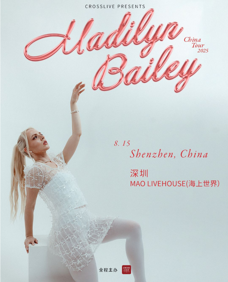 Madilyn Bailey巡演深圳站2025演出時(shí)間+場(chǎng)館+票價(jià)+購(gòu)票入口